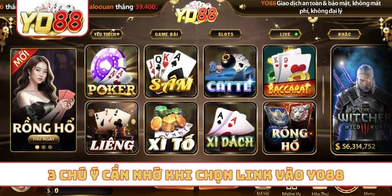 3 chú ý cần nhớ khi chọn link vào YO88