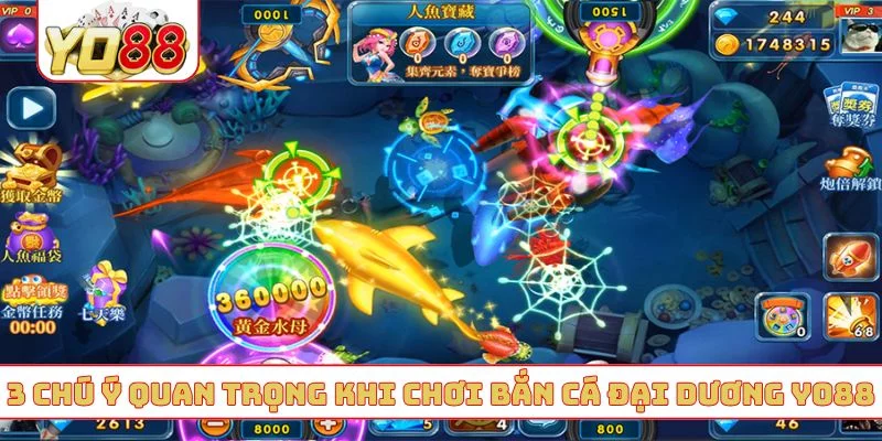 3 chú ý quan trọng khi chơi bắn cá đại dương YO88 3 chú ý quan trọng khi chơi bắn cá đại dương YO88