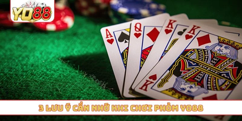 3 lưu ý cần nhớ khi chơi phỏm YO88