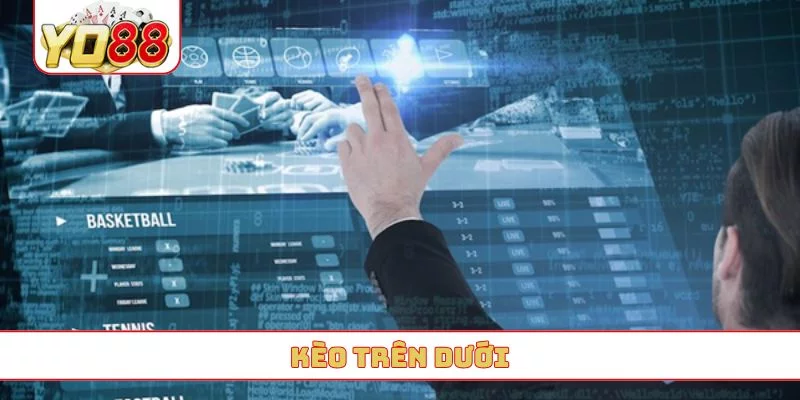 kèo trên dưới