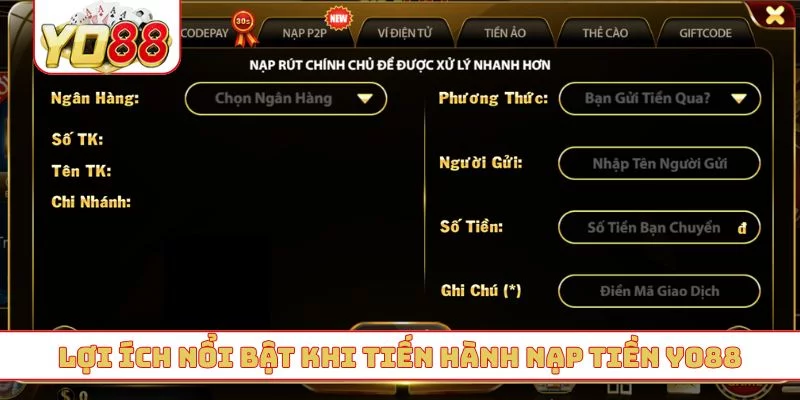 Lợi ích nổi bật khi tiến hành nạp tiền YO88